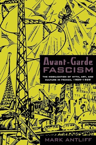 Avant-Garde Fascism: The Mobilization of Myth