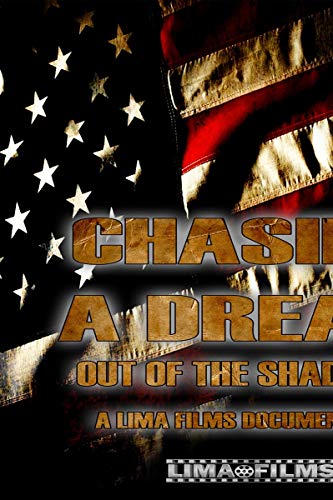 Chasing A Dream Out Of The Shadow [DVD]