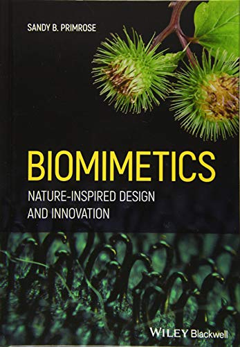 Biomimetics : Nature-Inspired Design and Innovation