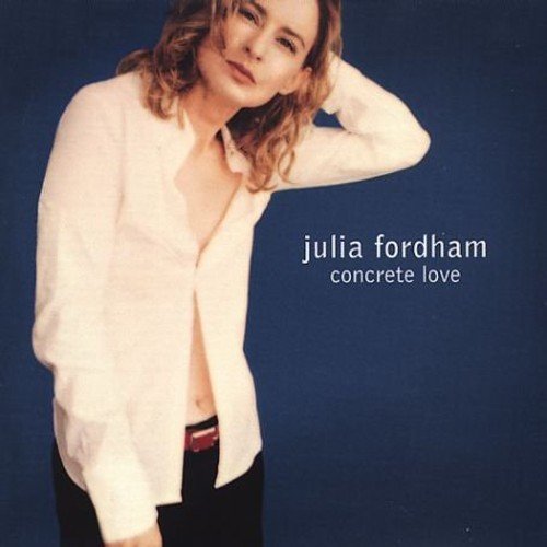 Julia Fordham - Concrete Love [CD]