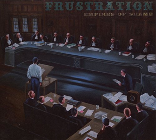 Frustration - Empires Of Shame [CD]