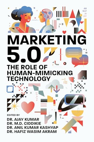 Marketing 5.0 : The Role of Human-Mimicking Technology