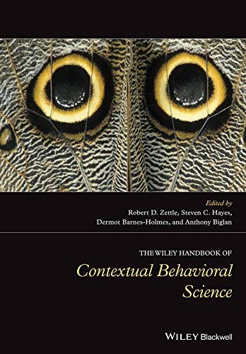 The Wiley Handbook of Contextual Behavioral       Science