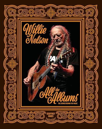 Willie Nelson : All the Albums