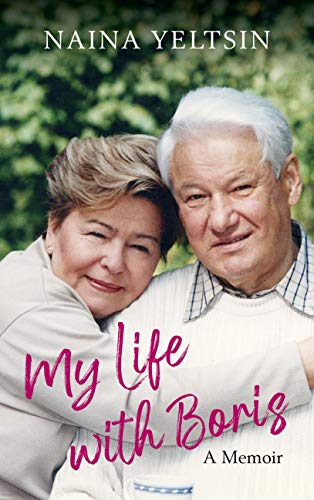 My Life with Boris Yeltsin