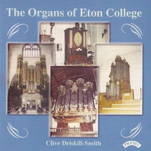 Various - The Organs Of Eton College: The Dutch Organ In School Hall [CD]
