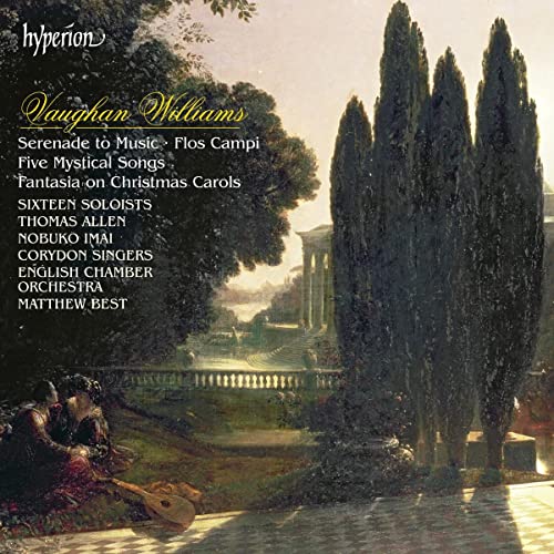 Matthew Best - Vaughan Williams: Serenade to Music, Flos Campi, Five Mystical Songs, Fantasia on Christmas Carols [CD]