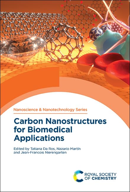 Carbon Nanostructures for Biomedical Applications : Volume 48