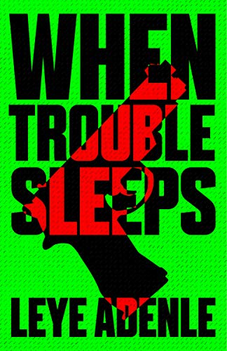 When Trouble Sleeps: 2 (An Amaka Thriller, 2)