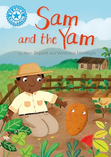 Reading Champion: Sam and the Yam : Independent Reading Blue 4
