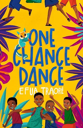 One Chance Dance: a joyous new story from the author of Children of the Quicksands