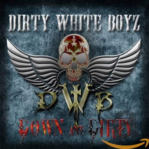 Dirty White Boyz - Down And Dirty [CD]