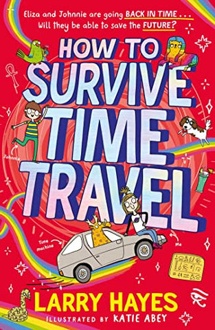 How to Survive Time Travel (Volume 2)