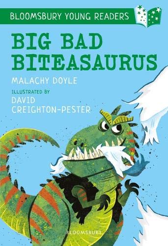 Big Bad Biteasaurus: A Bloomsbury Young Reader (Bloomsbury Young Readers)