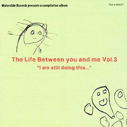 Various Artists - The Life Between You And Me Volume 3 [CD]