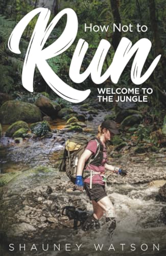 How Not to Run : Welcome to the Jungle