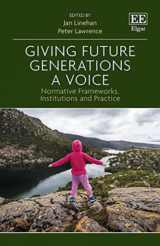Giving Future Generations a Voice: Normative Frameworks