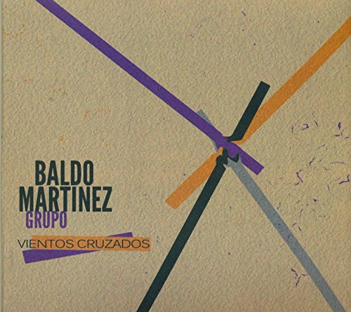 CD cover for Martinez Baldo’s “Vientos Cruzados” with abstract purple and orange lines.