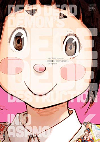 Dead Dead Demon's Dededede Destruction 6: Volume 6