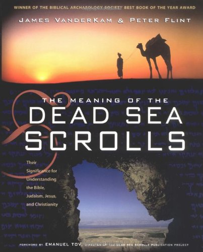 The Meaning Of The Dead Sea Scrolls