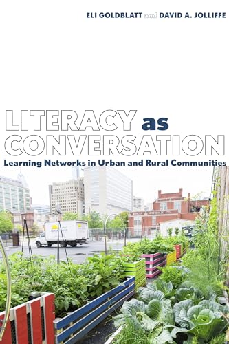 Literacy as Conversation : Learning Networks in Urban and Rural Communities