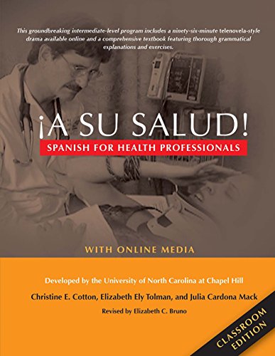 !A Su Salud!: Spanish for Health Professionals