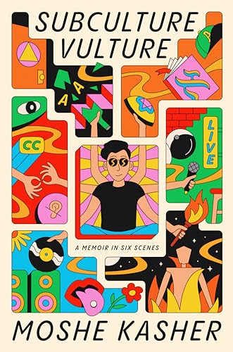 Subculture Vulture: A Memoir in Six Scenes