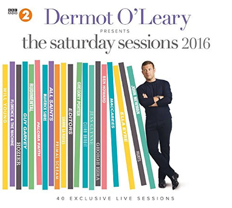 Various - Dermot O'leary Presents The Saturday Sessions 2016 [CD]