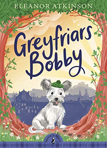 Greyfriars Bobby (Puffin Classics)