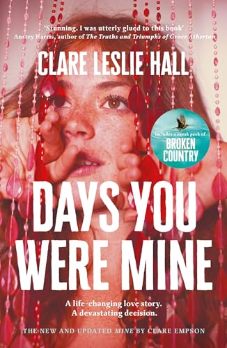 Days You Were Mine : The emotional, gripping family drama about secrets and jealousy from the Reese's Book Club author of Broken Country