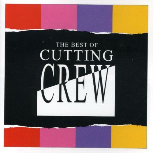 Cutting Crew - The Best Of Cutting Crew [CD]