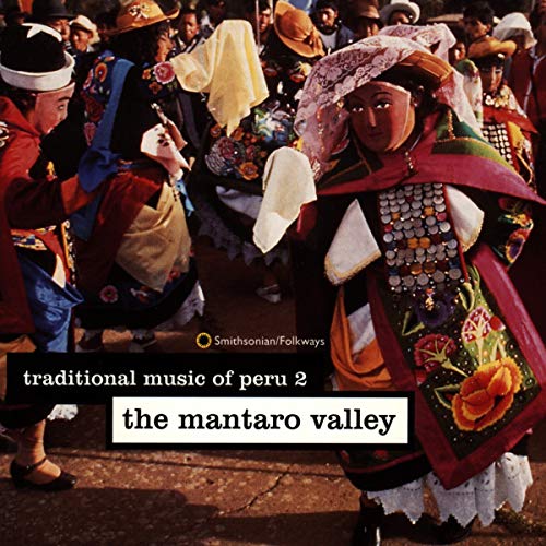 Various Artists - Traditional Music of Peru, Vol. 2: The Mantaro Valley [CD]