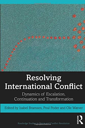 Resolving International Conflict (Routledge Studies in Peace and Conflict Resolution)