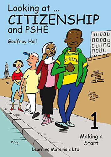 Looking at Citizenship and PSHE : Making a Start Bk. 1