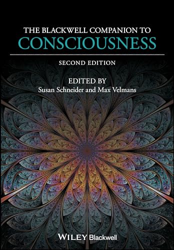 The Blackwell Companion to Consciousness 2E