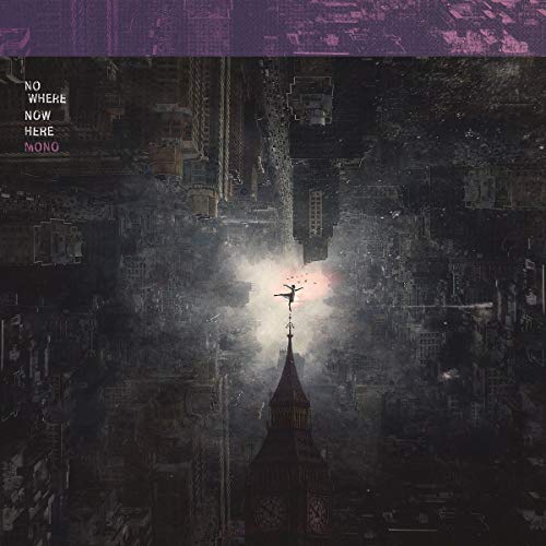 Mono - Nowhere Now Here (Gatefold Sleeve) [VINYL]