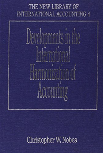 Developments in the International Harmonization of Accounting