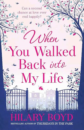 When You Walked Back into My Life
