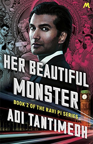 Her Beautiful Monster: Book 2 of the Ravi PI Series