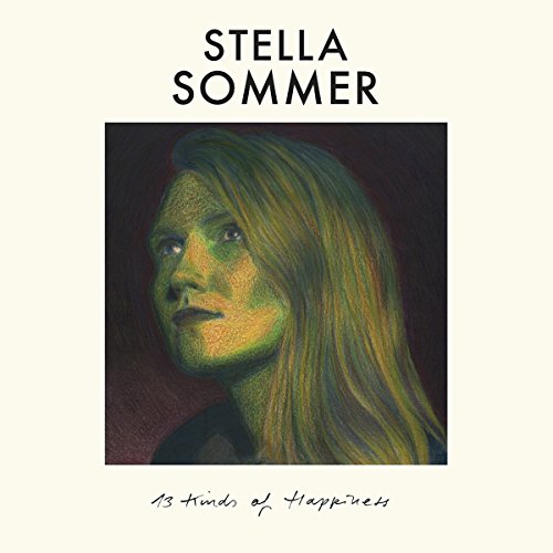Sommer Stella - 13 Kinds Of Happiness [CD]