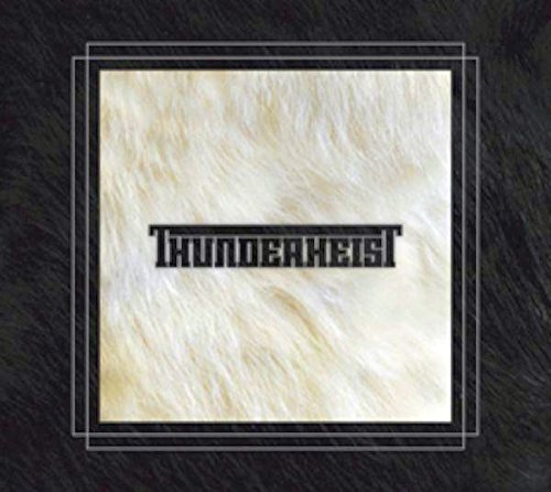 Thunderheist - Thunderheist [CD]
