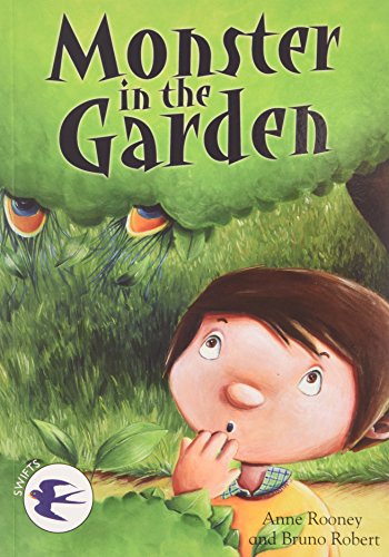 Monster in the Garden (Readzone Reading Path Swifts)