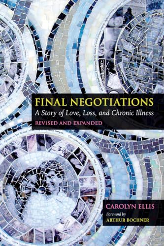 Final Negotiations: A Story of Love