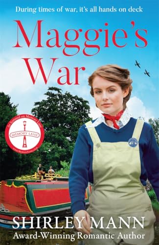 Maggie's War : An inspiring and moving WWII saga from the RNA award winning author of Bobby's War