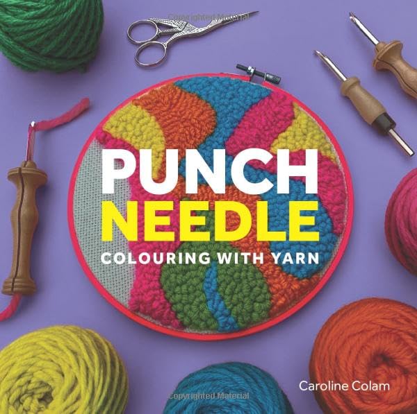 Punch Needle : Colouring With Yarn
