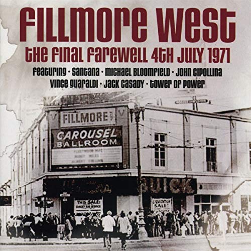 Various Artists - Fillmore West Final Farewell 4TH July 1971 [CD]