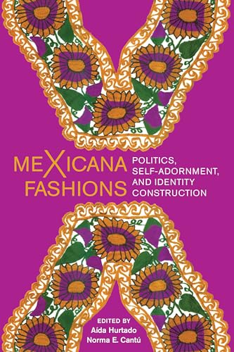 meXicana Fashions: Politics