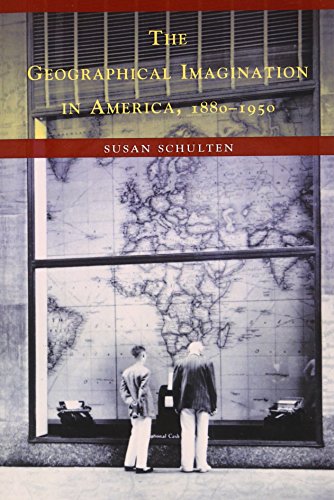 The Geographical Imagination in America 1880-1950