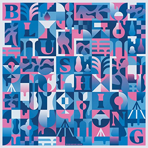 Blushing - Possessions (cloudy Clear) [VINYL]