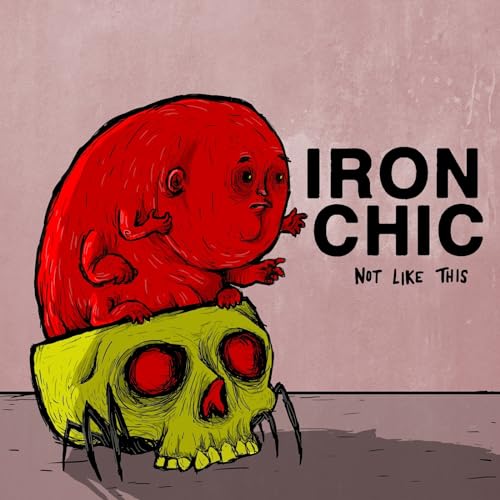 Red figure above a yellow skull, album cover for Iron Chic.